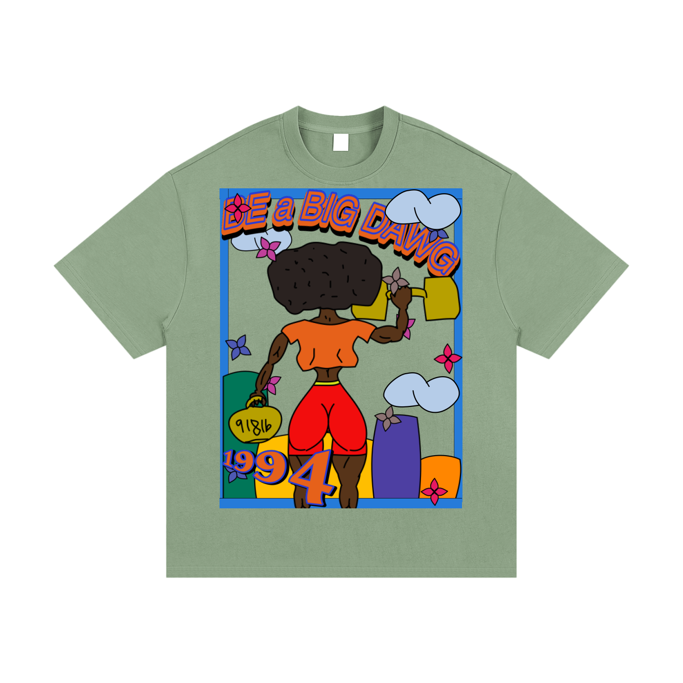 Be a BIG DAWG Tee