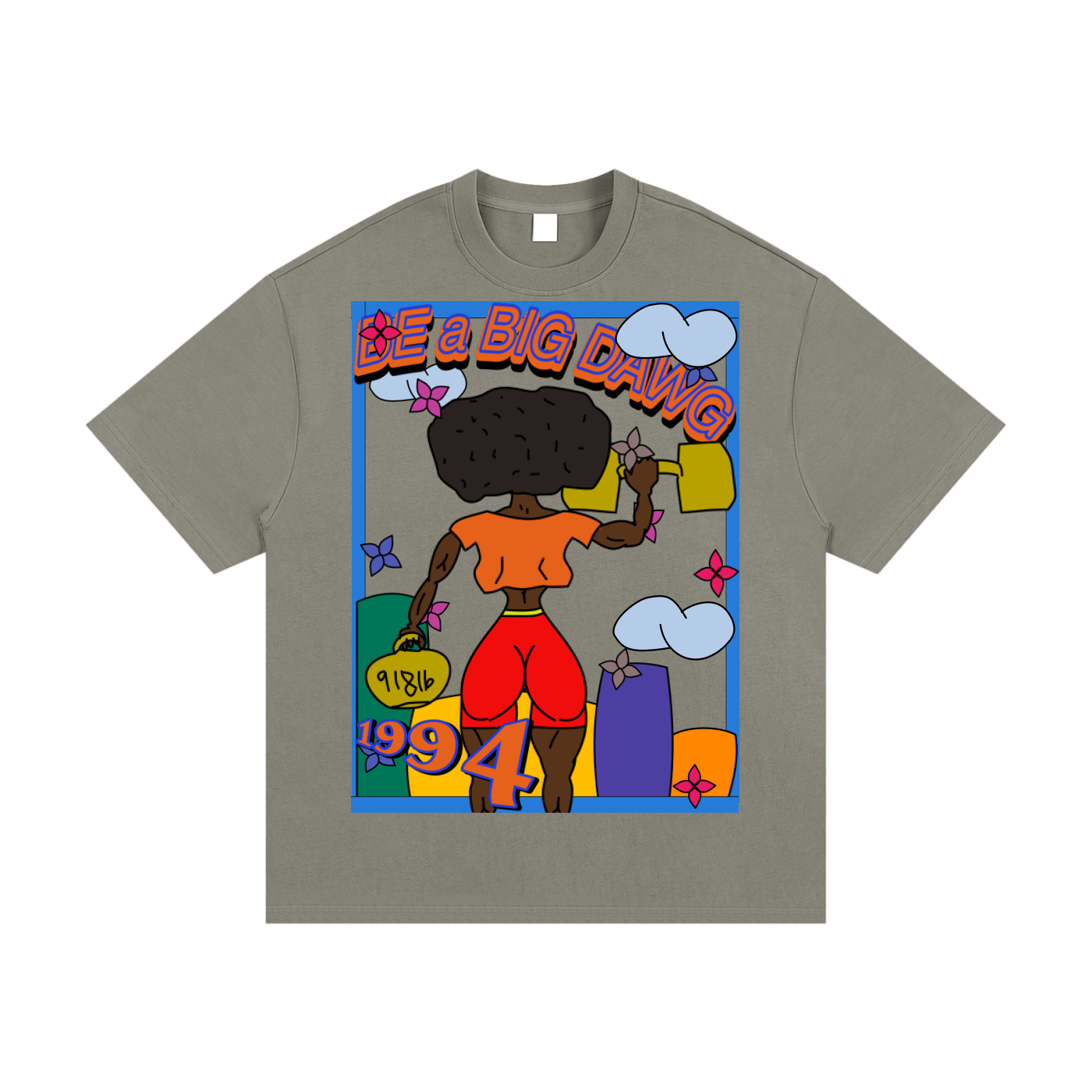 Be a BIG DAWG Tee