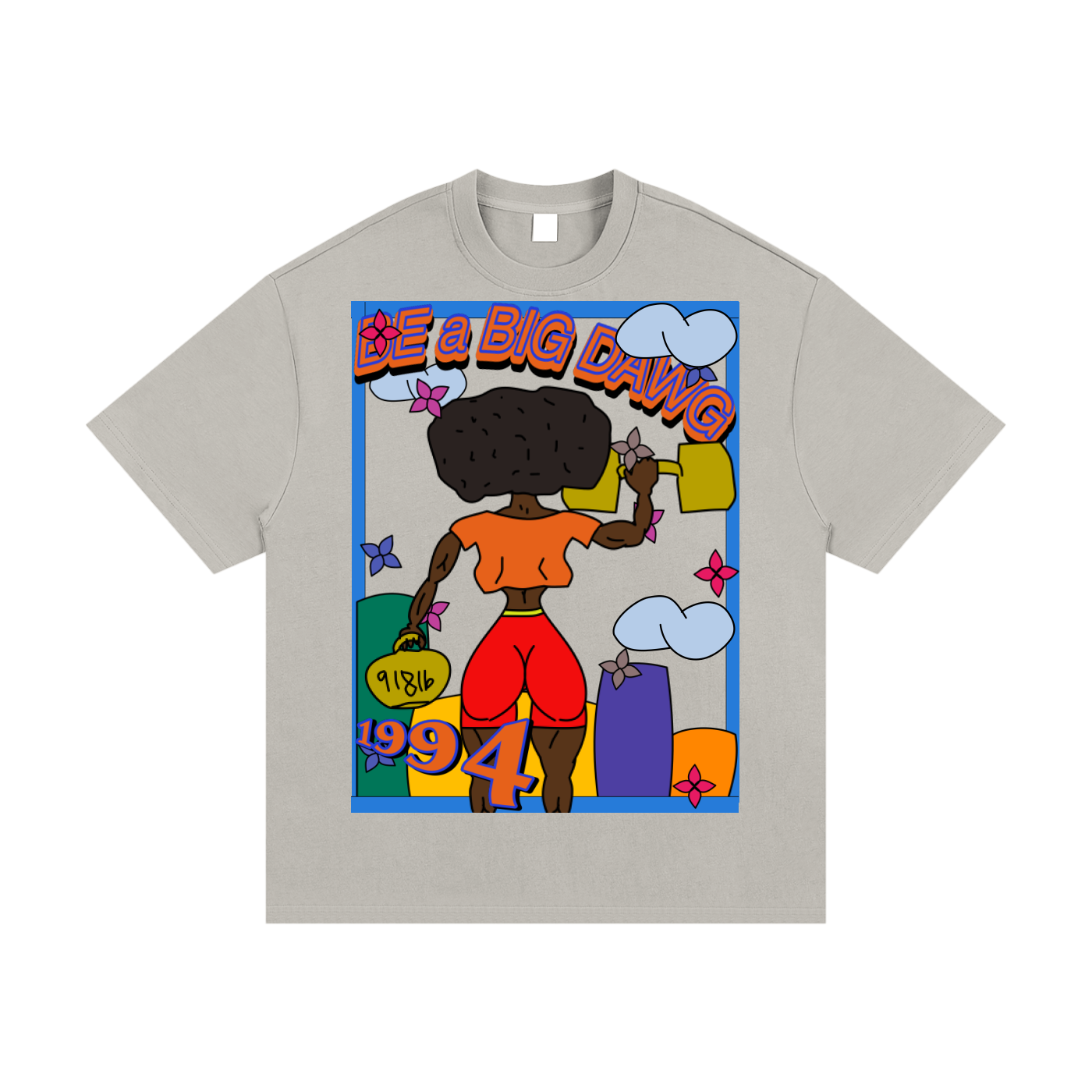 Be a BIG DAWG Tee