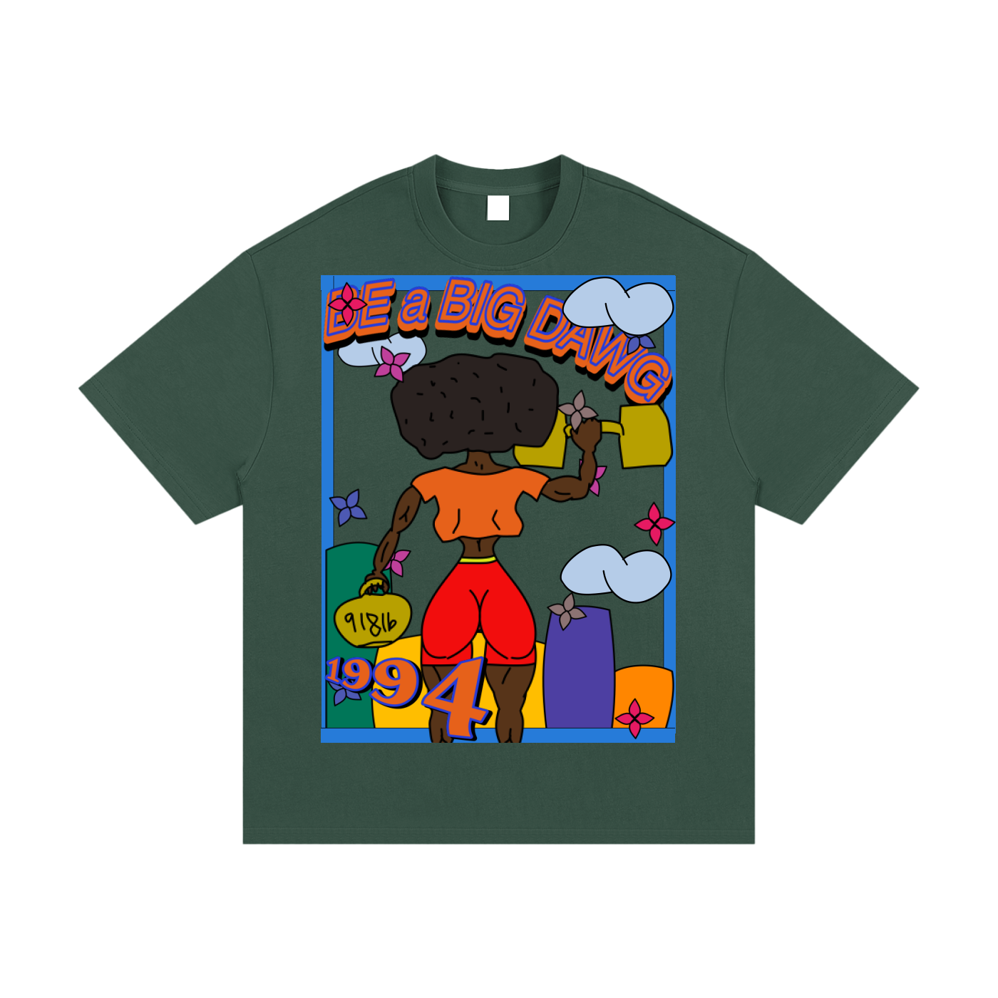 Be a BIG DAWG Tee