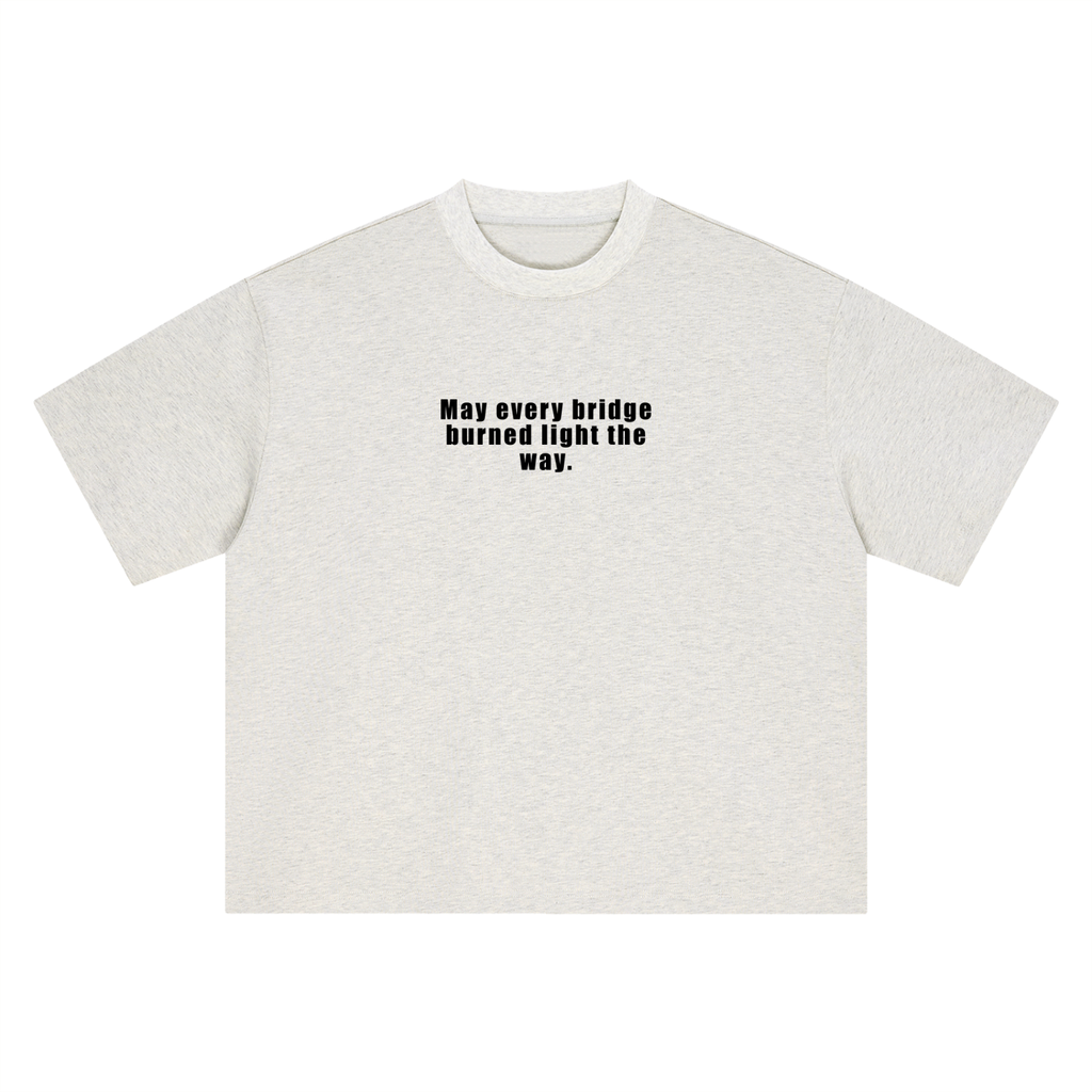Bridges Burn T-Shirt