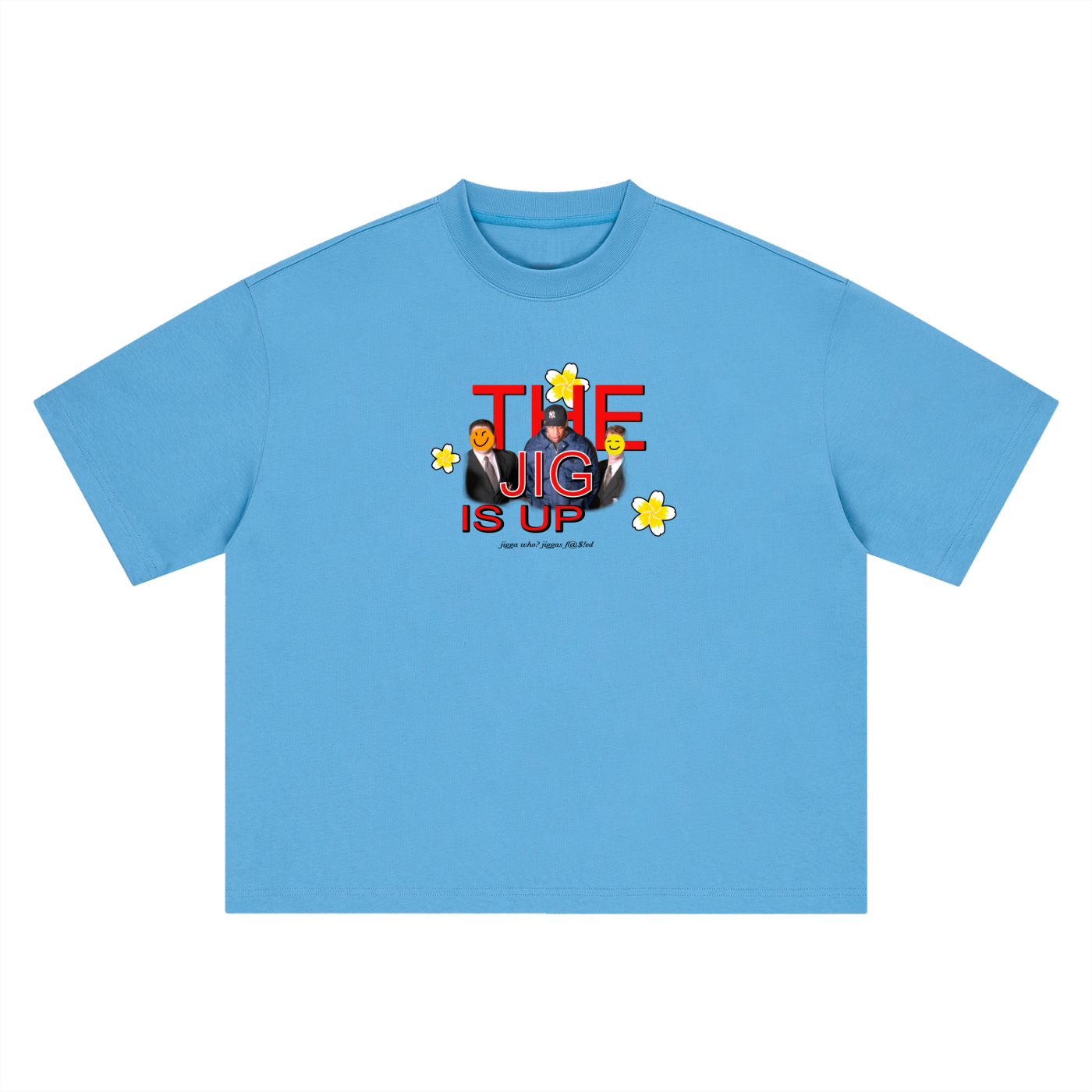 Jigg is Up T-Shirt