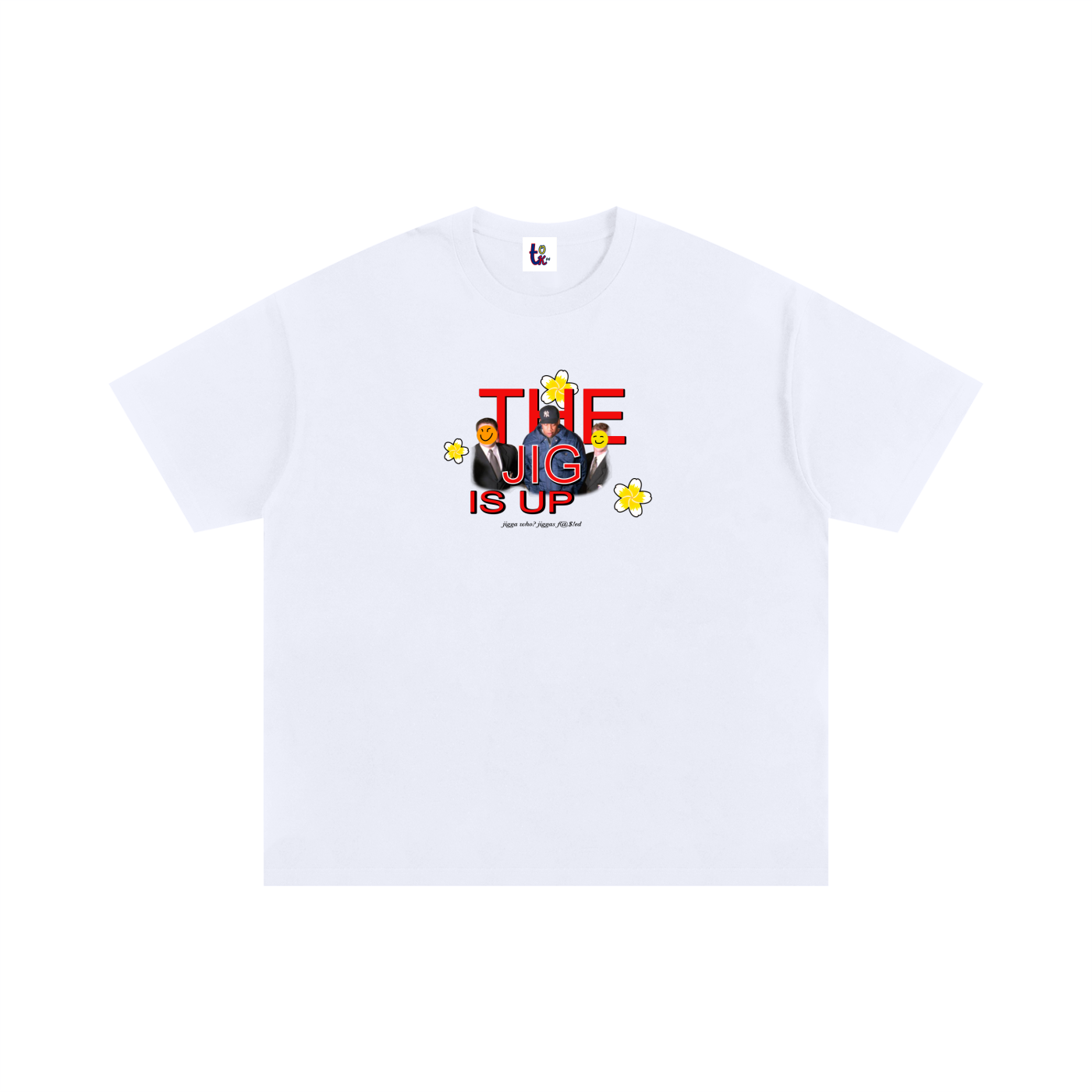 The Jigg is Up T-Shirt