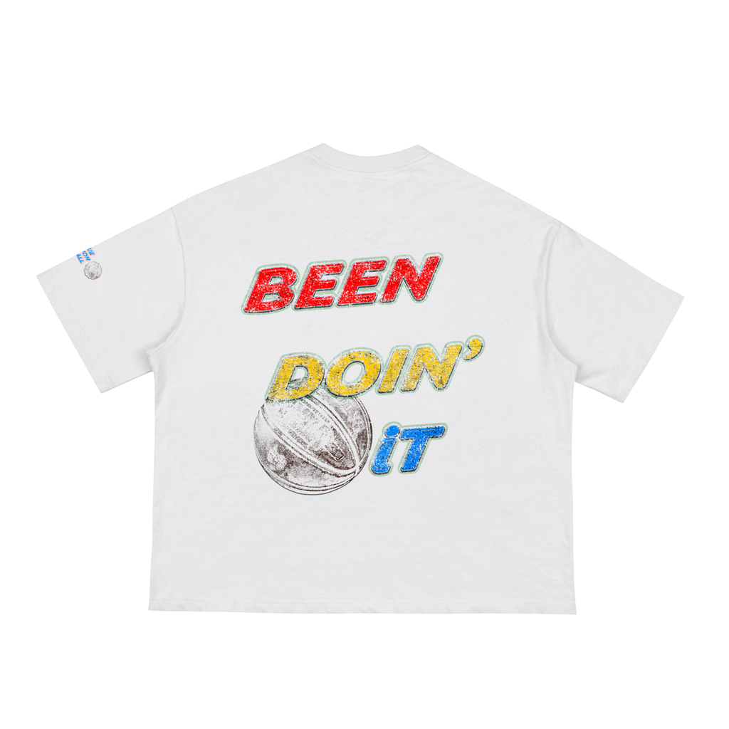 Been Doin' iT Tee