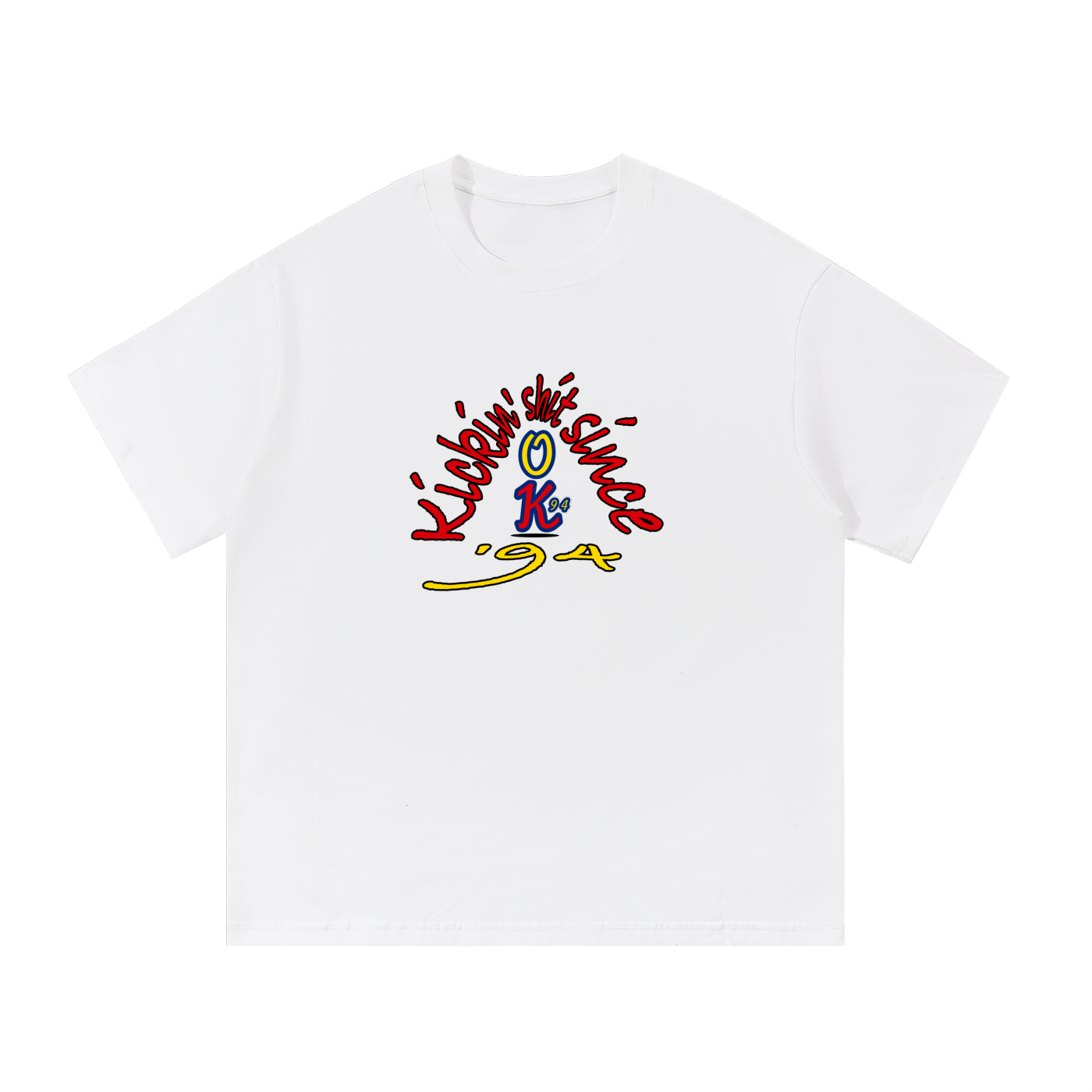 Kickin' Sh!t Since '94 T-Shirt