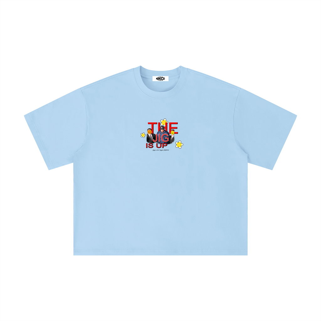 Jigg is Up T-Shirt